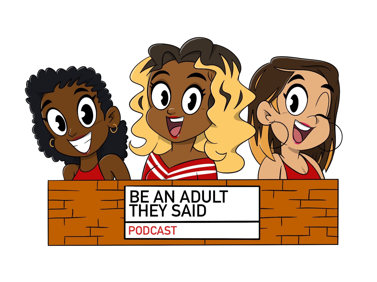 be-an-adult-they-said-podcast